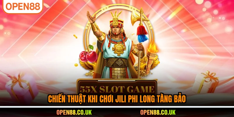 Chiến thuật khi chơi Jili Phi long tàng bảo