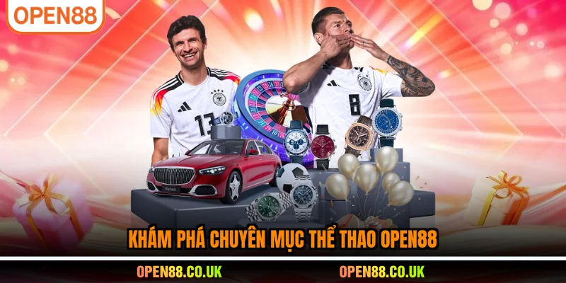 Khám phá chuyên mục thể thao OPEN88
